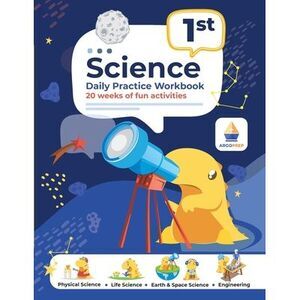 1st Grade Science: Daily Practice Workbook 20 Weeks of Fun Activities (Physical,